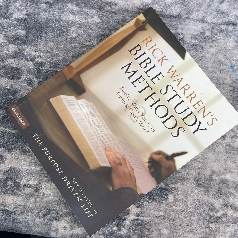 Rick Warren's Bible Study Methods Unlock God's Word Purpose Driven Life